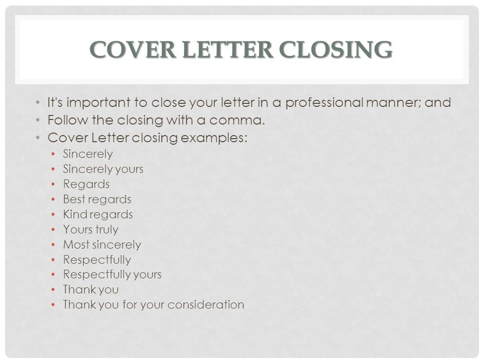 how to close a professional cover letter how to close a professional cover letter
